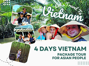 ST04: 4 DAYS VIETNAM PACKAGE TOUR FOR ASIAN PEOPLE