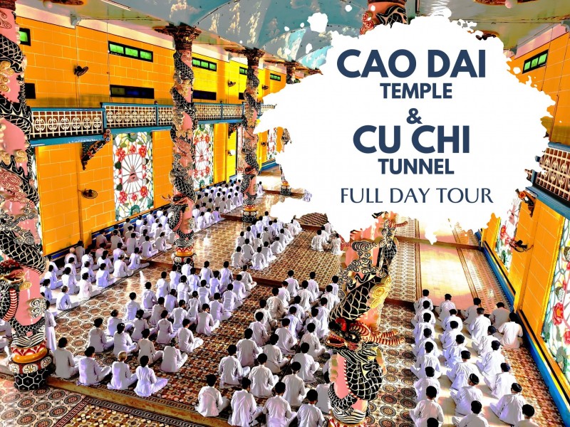 SG06: CAO DAI TEMPLE & CUCHI TUNNEL DAY TOUR