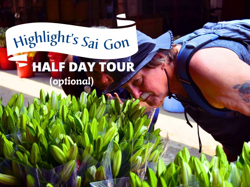 SG07: OPTIONAL HIGHLIGHT OF SAIGON - HALF DAY TOUR